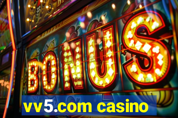 vv5.com casino